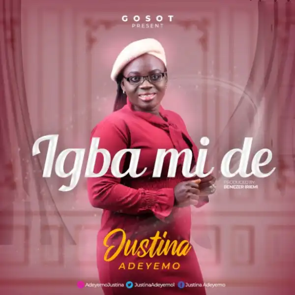 Justina Adeyemo - Igba Mi De